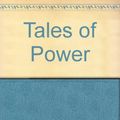 Cover Art for 9780671447809, Tales of Power by Carlos Castaneda