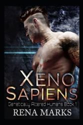 Cover Art for 9798676046873, Xeno Sapiens: 1 by Rena Marks