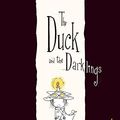 Cover Art for B00ZQL2LDW, The Duck and the Darklings by Glenda Millard, Stephen Michael King