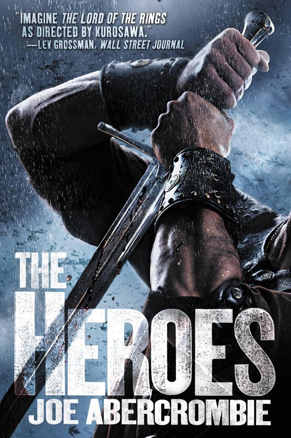 Cover Art for 9780316123358, The Heroes by Joe Abercrombie