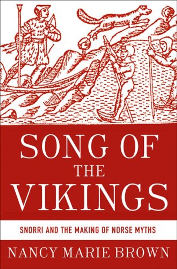 Cover Art for 9780230338845, Song of the Vikings by Nancy Marie Brown