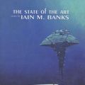Cover Art for 9781892389992, THE STATE OF THE ART by Iain Banks