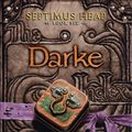 Cover Art for 9780062049438, Septimus Heap 06. Darke by Angie Sage