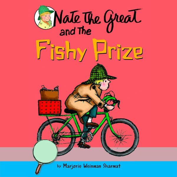 Cover Art for 9780307941992, Nate the Great and the Fishy Prize by Marjorie Weinman Sharmat