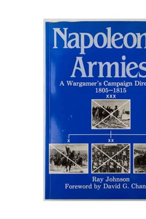 Cover Art for 9780853686521, Napoleonic Armies by Johnson, Ray.