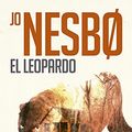 Cover Art for 9786073126434, El leopardo / The leopard by Jo Nesbo