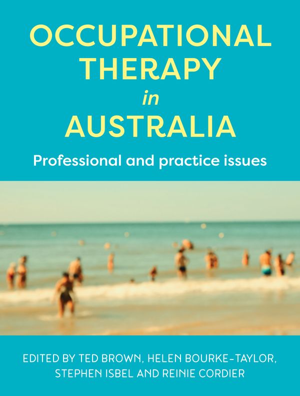 Cover Art for 9781925266634, Occupational Therapy in Australia by Ted Brown