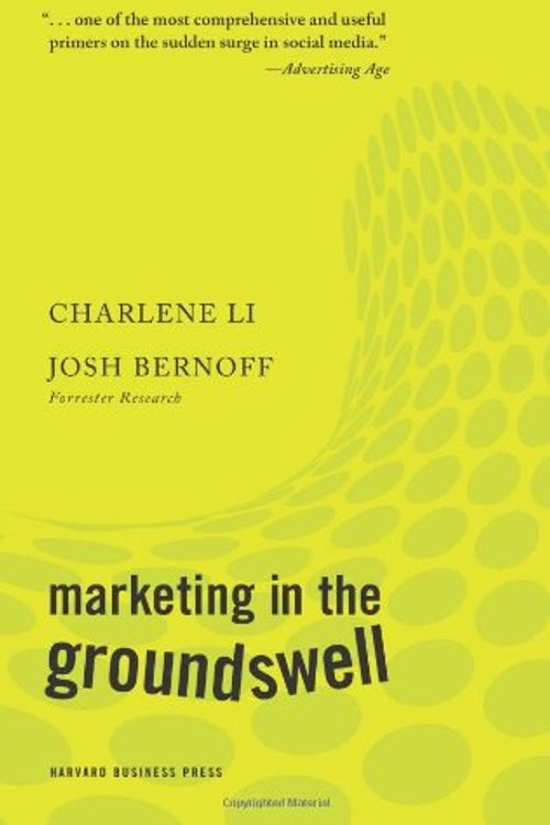 Cover Art for 9781422129807, Marketing in the Groundswell by Josh Bernoff