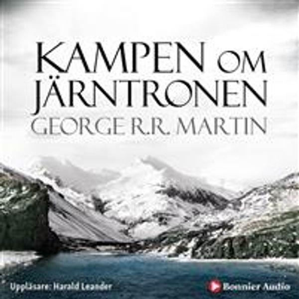 Cover Art for 9789137113586, Kampen om järntronen by George R. R. Martin