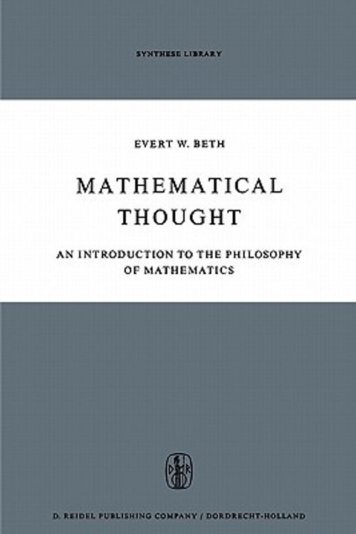 Cover Art for 9789048183272, Mathematical Thought by E.W. Beth