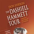 Cover Art for 9780972589895, The Dashiell Hammett Tour by Don Herron