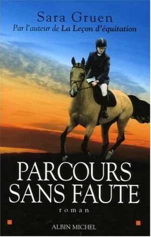 Cover Art for 9782226173423, Parcours Sans Faute (Romans, Nouvelles, Recits (Domaine Etranger)) (French Edition) by Sara Gruen
