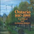 Cover Art for 9781554882557, Ontario 1610-1985 by Randall White