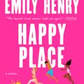 Cover Art for 9780593441190, Happy Place by Emily Henry