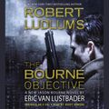 Cover Art for 9781607882251, The Bourne Objective by Eric Van Lustbader, Robert Ludlum