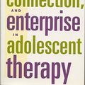 Cover Art for 9780393703566, Candor, Connection and Enterprise in Adolescent Therapy by Janet S. Edgette