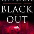 Cover Art for 9780307449504, Black Out by Lisa Unger