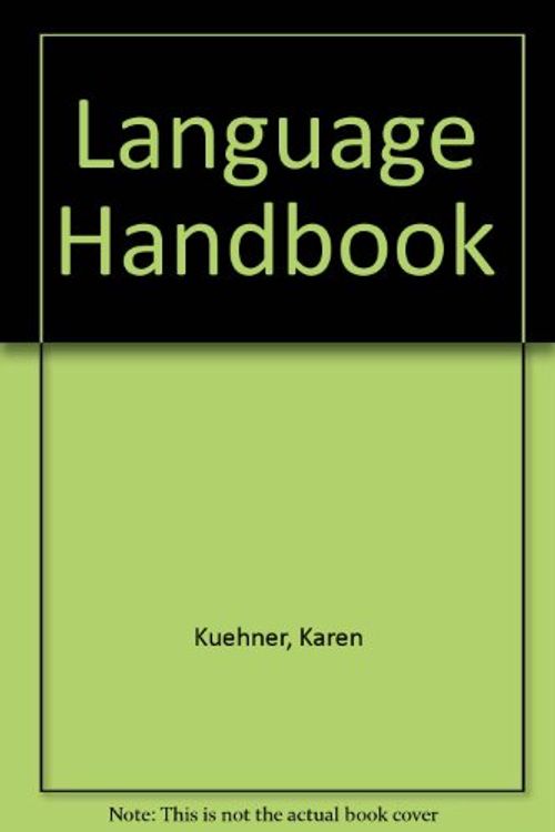 Cover Art for 9780673102690, Language Handbook by John Reque Karen Kuehner