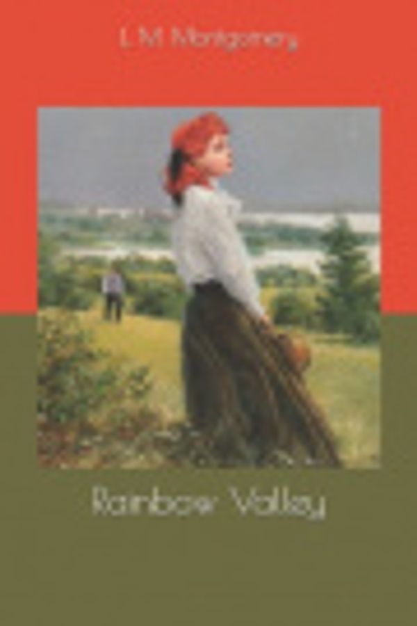 Cover Art for 9781654053611, Rainbow Valley by Lucy Maud Montgomery