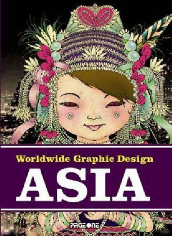 Cover Art for 9789812458407, Asia (Worldwide Graphic Design) by idea, concept & coverdesign: Marc Wnuck