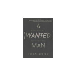 Cover Art for 9781634098502, A Wanted Man by Jason Cruise