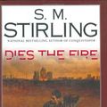 Cover Art for 9780451459794, Dies the Fire by S. M. Stirling