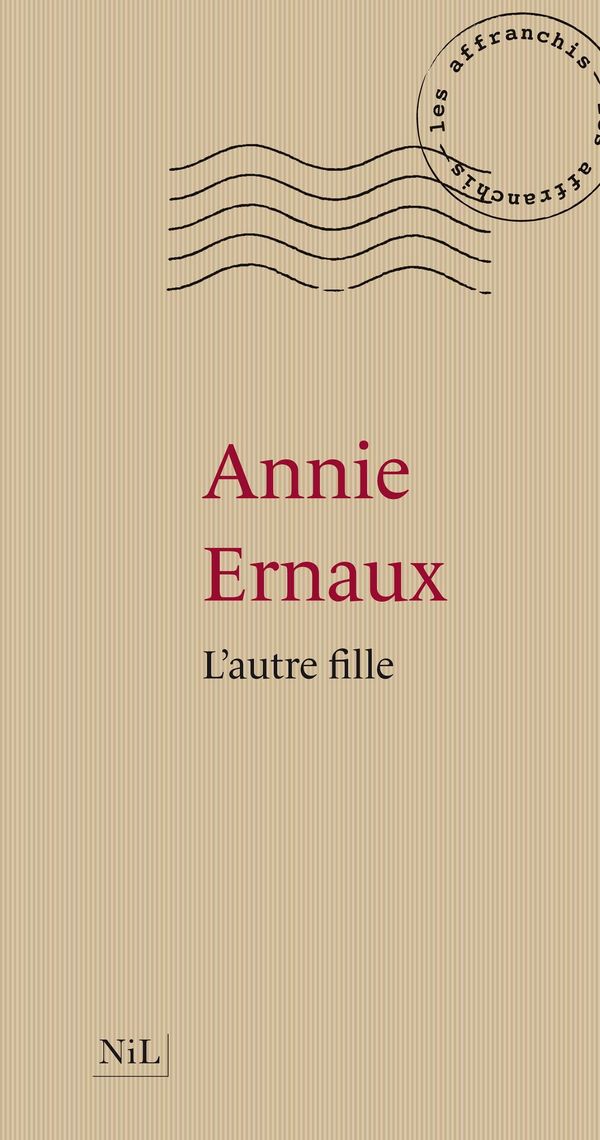 Cover Art for 9782841115525, L'Autre Fille by Annie ERNAUX