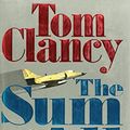 Cover Art for B00588X80S, The Sum of All Fears (Thorndike Press Large Print Basic Series) (Hardcover) By Tom Clancy by Tom Clancy