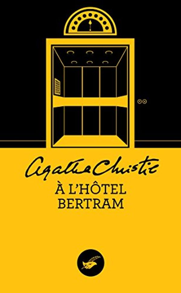 Cover Art for 9782702442371, A l'hotel Bertram by Agatha Christie
