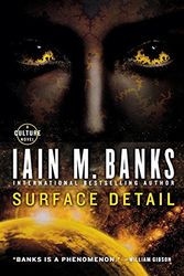 Cover Art for B01N8Y09F8, Surface Detail (Culture) by Iain M. Banks (2011-05-12) by Iain M. Banks