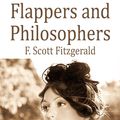 Cover Art for 1230000130551, Flappers and Philosophers by F. Scott Fitzgerald