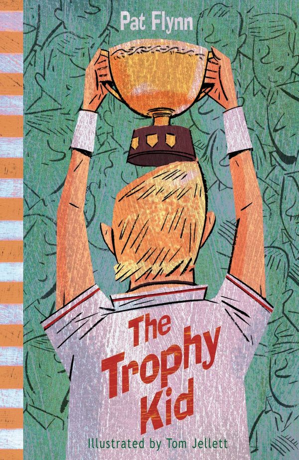 Cover Art for 9780702238406, The Trophy Kid by Pat Flynn