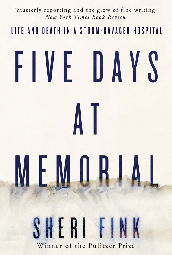 Cover Art for 9781782393757, Five Days at Memorial by Sheri Fink