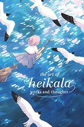 Cover Art for 9781909414815, The Art of HeikalaWorks and Thoughts by Heikala