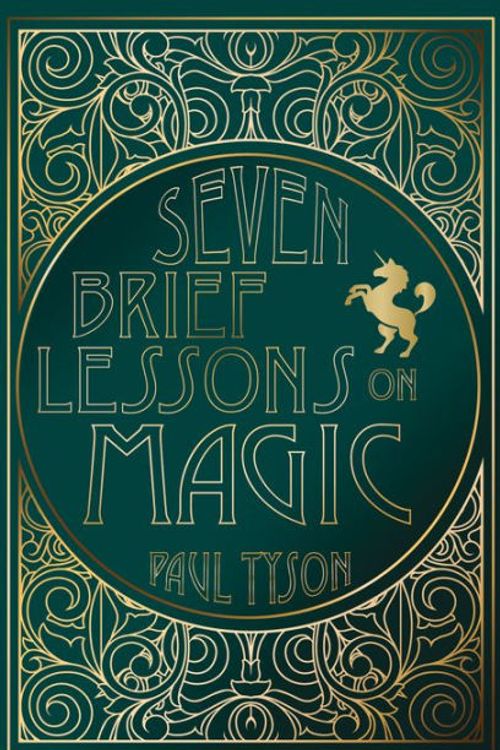 Cover Art for 9781532690419, Seven Brief Lessons on Magic by Paul Tyson