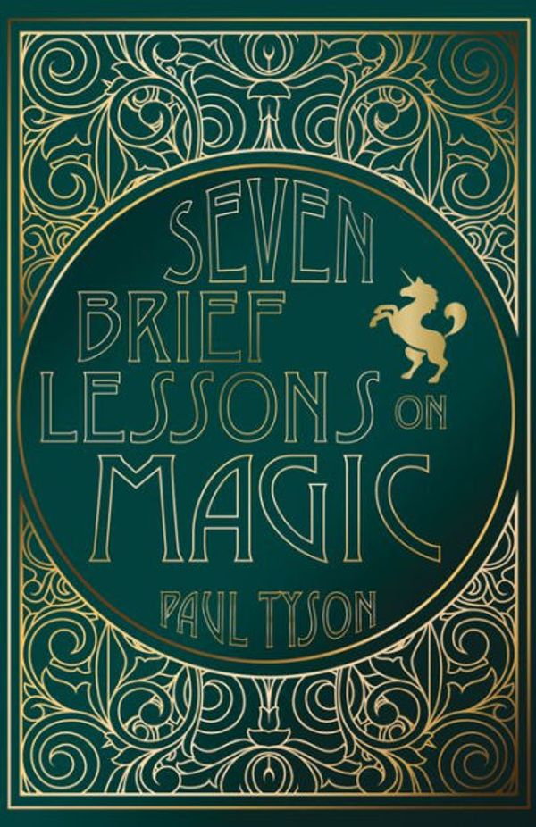 Cover Art for 9781532690419, Seven Brief Lessons on Magic by Paul Tyson
