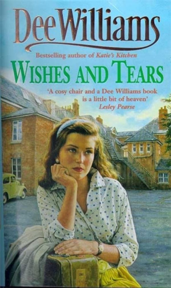Cover Art for 9780747261087, Wishes and Tears: A desperate search. A chance for happiness. by Dee Williams