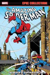 Cover Art for 9781302929084, Amazing Spider-Man Epic Collection: The Death of Captain Stacy by Stan Lee