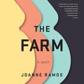 Cover Art for 9781984886644, The Farm by Joanne Ramos