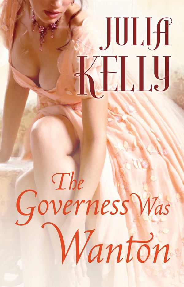 Cover Art for 9781501139345, The Governess Was Wanton by Julia Kelly