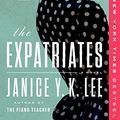 Cover Art for 9780698404939, The Expatriates by Janice Y. K. Lee