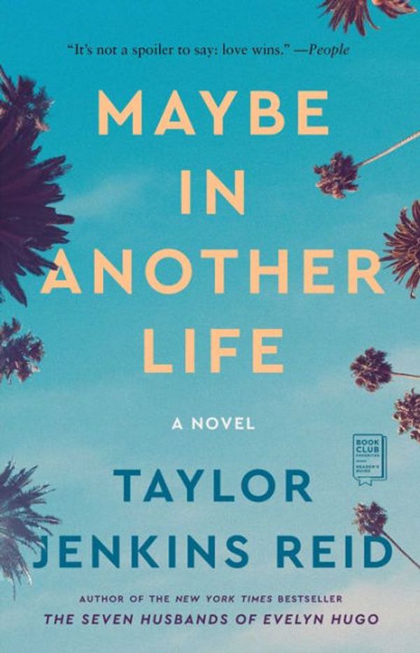 Cover Art for 9781681413600, Maybe in Another Life by Taylor Jenkins Reid