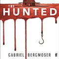 Cover Art for 9780571358663, The Hunted by Gabriel Bergmoser
