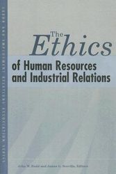 Cover Art for 9780913447901, The Ethics of Human Resources and Industrial Relations by edited by John W. Budd and James G. Scoville