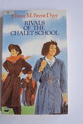 Cover Art for 9780006902188, Rivals of the Chalet School (Armada S) by Brent-Dyer, Elinor M.