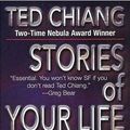 Cover Art for 9780765304193, Stories of Your Life and Others by Ted Chiang