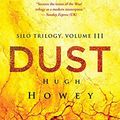 Cover Art for B01K3LIB4C, Dust (The Silo Trilogy) by Hugh Howey (2016-03-22) by Hugh Howey