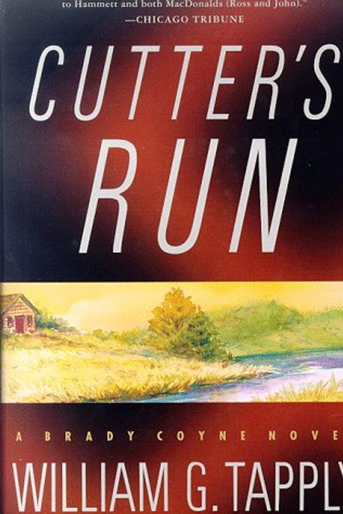 Cover Art for 9780312185619, Cutter's Run (Brady Coyne Mysteries) by William G. Tapply