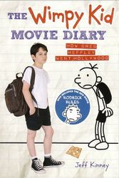 Cover Art for 9781419700545, The Wimpy Kid Movie Diary: How Greg Heffley went Hollywood by Jeff Kinney
