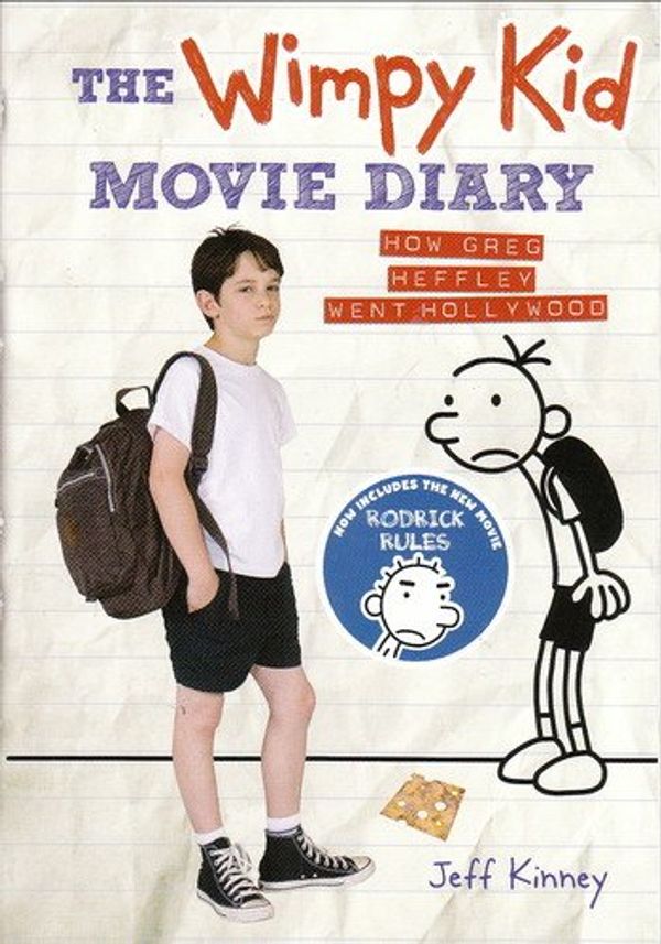 Cover Art for 9781419700545, The Wimpy Kid Movie Diary: How Greg Heffley went Hollywood by Jeff Kinney
